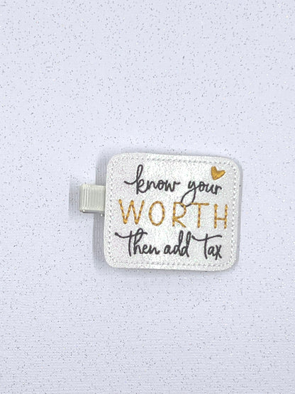 Know your worth then add tax Hair Clips, Sayings Hair accessories for girls, Pigtail Bows, Baby Girl Hair Clip, Stocking Stuffers for girl