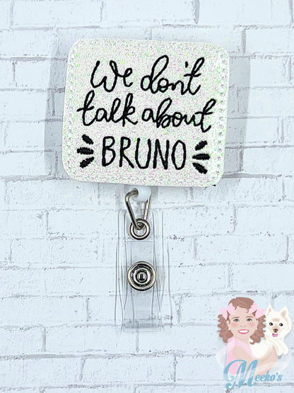 We Don’t Talk About Bruno Badge Reel, Encanto Badge Reel, Nurse Badge Clip, Teacher Badge, Teacher Lanyard, Badge Buddy