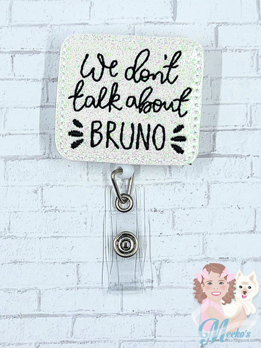 We Don’t Talk About Bruno Badge Reel, Encanto Badge Reel, Nurse Badge Clip, Teacher Badge, Teacher Lanyard, Badge Buddy