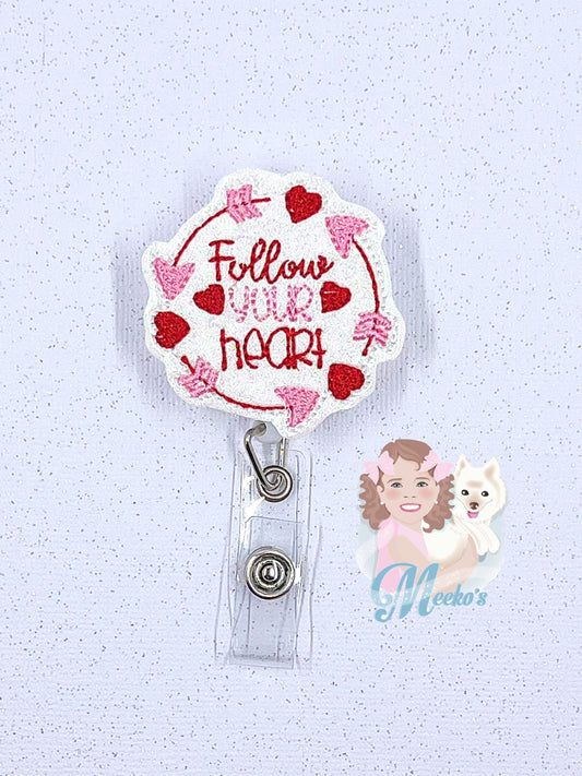 follow your heart Valentine badge reel nurse badge clip retractable badge holder, Galentines day gifts for best friend, heart badge topper
